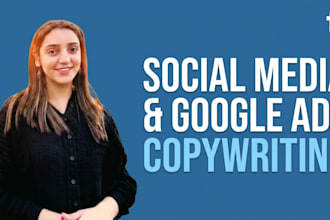 write persuasive ad copy for social media and google ads