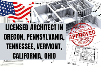 licensed architect in oregon, pennsylvania, tennessee, vermont, california, ohio