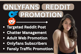 do reddit post marketing for onlyfans page chatter management to boost traffic