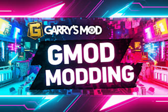 create a mod for garrys mod as you request