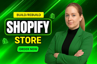 create shopify store design, shopify dropshipping store or shopify website
