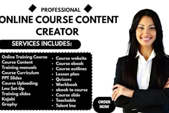 create online course content, training manual course curriculum, workbook, PPT
