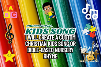 create a custom christian kids song or bible based nursery rhyme