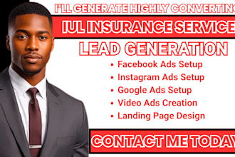 iul insurance lead,iul insurance facebook ads,iul insurance google ads video ads