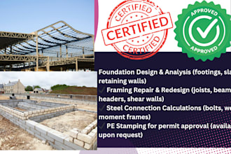do structural design for foundation, framing and steel connection plan