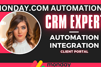 do monday automation, setup, client portal, CRM setup and data migration
