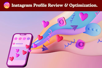 review your instagram profile and provide tips on optimization