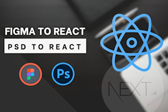 convert figma to react or psd designs to responsive react websites using next js