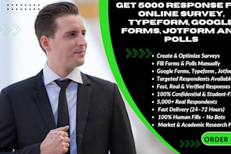 get 5000 response for online survey, typeform, google forms, jotform and polls