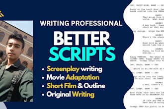 write your movie script, screenplay, short film, or pilot episode