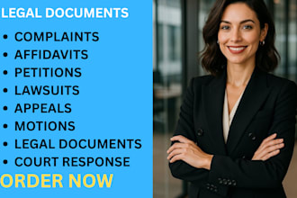 draft legal complaints, petitions, motions, lawsuit, letters and court document