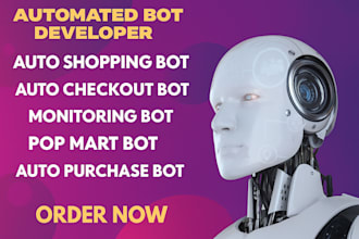 build popmart bot, auto checkout bot, auto  shopping  bot