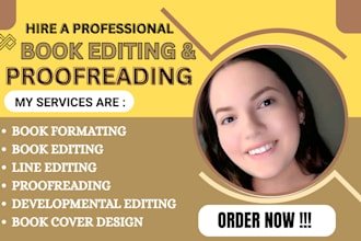 your professional  book editing, proofreading, line editing and book formating
