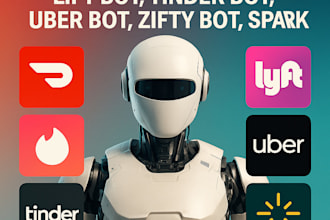 develop doordash bot, lyft bot, tinder bot, uber bot, zifty bot, spark bot