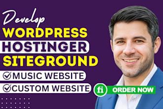 develop custom music wordpress website, hostinger design, siteground music site