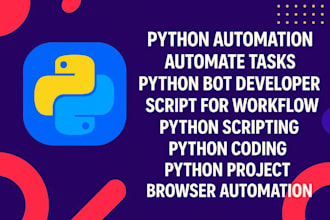 do browser automation python scripting script bot  web scraping selenium python