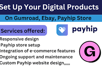 set up your digital products on gumroad ebay payhip store