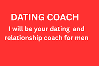 be your dating coach and help you attract high quality women