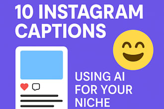 write 10 custom instagram captions using ai for your niche