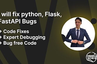 fix bugs and errors in python code, flask, and fastapi