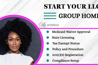 launch llc group home, medicaid policies, state licensing, tax exempt