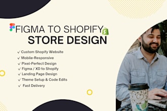 do custom shopify store with pixel perfect design from figma PSD HTML