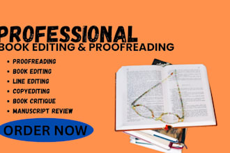offer proofreading bookcritique, proposal and professional line editing service