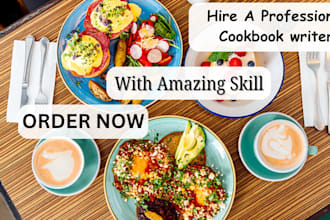 write amazing food recipes and cookbook, kids recipe book writer meal plan ebook