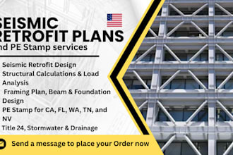 provide seismic retrofit and structural plans with pe stamp