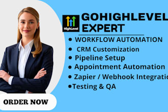 automate your gohighlevel crm, pipelines, and worflows