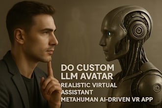 do custom llm avatar realistic virtual assistant, matahuman ai driven VR app