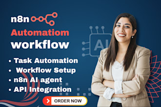 develop n8n automation workflow, n8n ai agent chatbot n8n expert