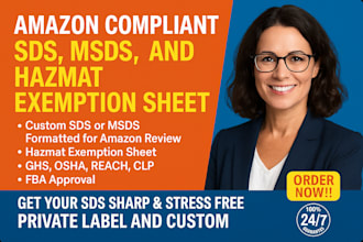 create amazon compliant sds, msds, and hazmat exemption sheet