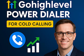 setup and automate your gohighlevel power dialer for cold calling