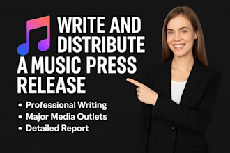 write and distribute a music press release to major pr media outlets
