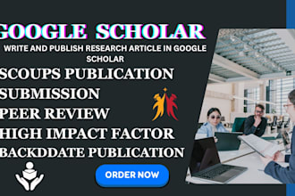 write and publish research article in google scholar journals, content writing
