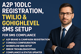 do a2p 10dlc registration, a2p registration, gohighlevel a2p registration twillo