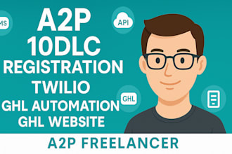 a2p 10dlc registration twilio gohighlevel website a2p 10dlc ghl automation
