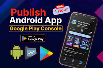 upload your android game app ios app upload publish app transfer app