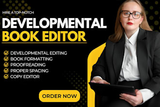 proofread and do deep developmental edit for your novel or manuscript