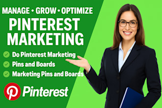 manage grow  optimize and do pinterest marketing marketing  pins and boards