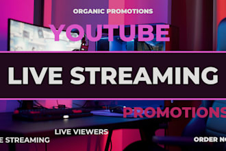 do livestream promotion, live streaming youtube livestream, video streaming