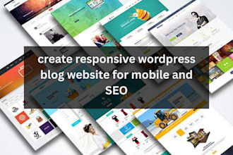 create responsive wordpress blog website for mobile and SEO
