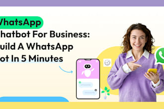set up whatsapp business API and create custom chatbots