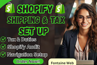 set up professional shopify shipping and tax shopify fixing, shopify cro audit