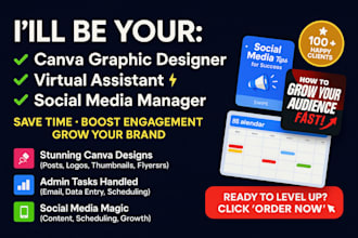 be your canvas graphics designer personal virtual assistant social media manager