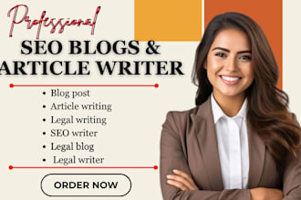 write legal blog posts, article writing contract agreement terms for a law firm