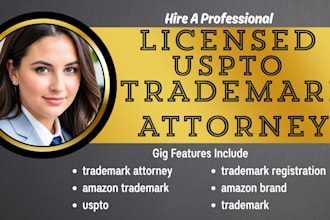 be your licensed US trademark attorney, fast uspto filing and amazon brand help