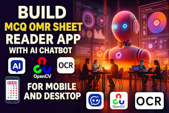 build mcq omr sheet reader app with ai chatbot, opencv, ocr for mobile, desktop