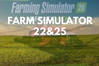 create custom mods,maps for farming simulator 19,22,25 and farm mlo